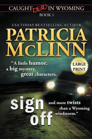 Sign Off de Patricia McLinn