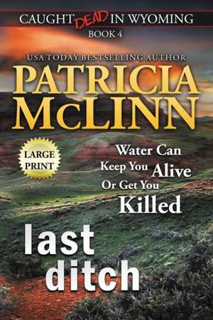 Last Ditch de Patricia McLinn