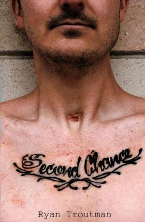 Second Chance de Ryan Troutman