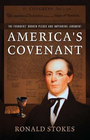 America's Covenant de Ronald Stokes