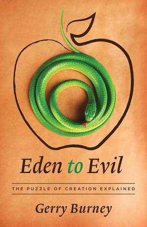 EDEN to EVIL de Gerry Burney