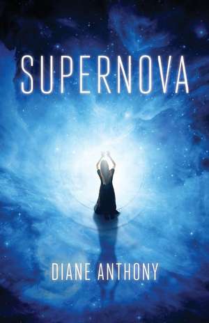 Supernova de Diane Anthony