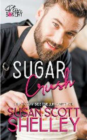 Sugar Crush de Susan Scott Shelley