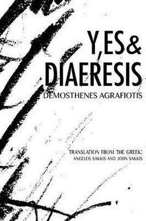 Y, es& Diaeresis de Demosthenes Agrafiotis