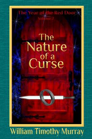 The Nature of a Curse de William Timothy Murray