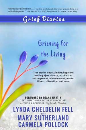 Grief Diaries de Lynda Cheldelin Fell