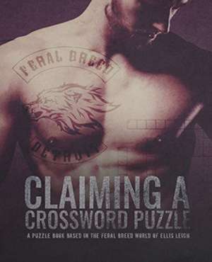 Claiming A Crossword Puzzle de Ellis Leigh