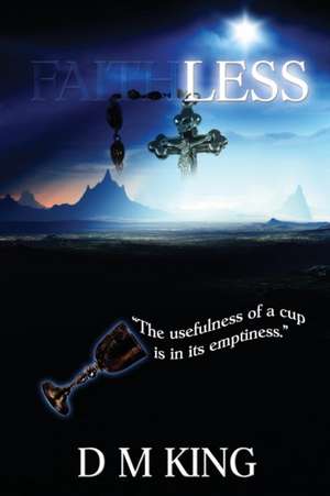 Faithless de D M King