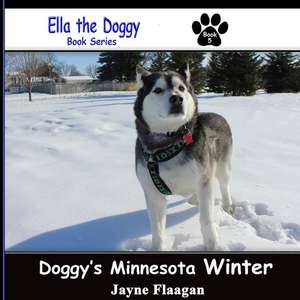 Doggy's Minnesota Winter de Jayne Flaagan