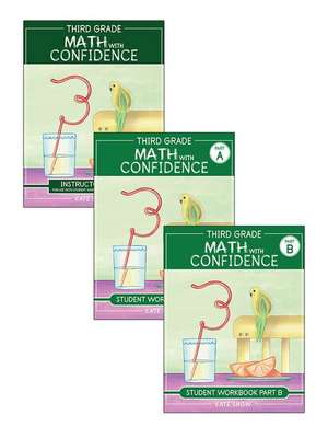 Third Grade Math with Confidence Complete Bundle de Kate Snow