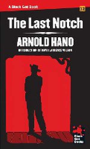 The Last Notch de Arnold Hano