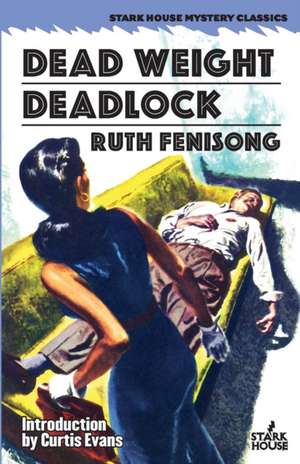 Dead Weight / Deadlock de Ruth Fenisong