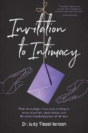 Invitation to Intimacy de Judy Tiesel-Jensen