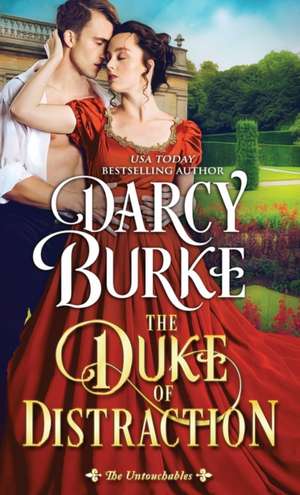 The Duke of Distraction de Darcy Burke