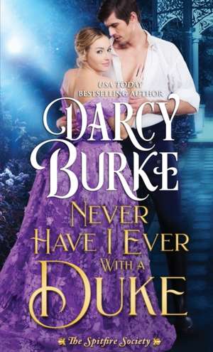 Never Have I Ever With a Duke de Darcy Burke