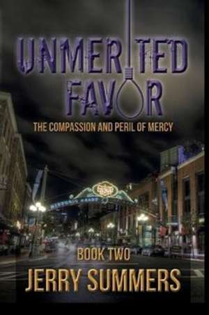 Unmerited Favor de Jerry Summers