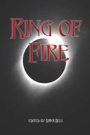 Ring of Fire de Various Authors