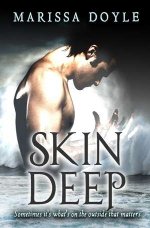 Skin Deep de Marissa Doyle