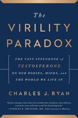 The Virility Paradox de Charles Ryan