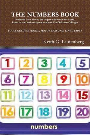 The Numbers Book de Keith G. Laufenberg