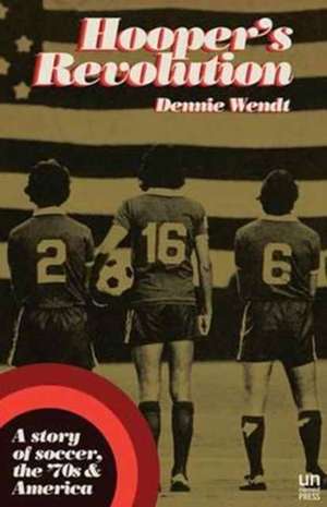 Hooper's Revolution de Dennie Wendt