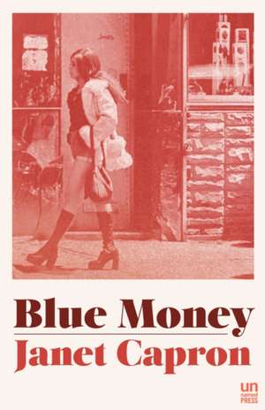 Blue Money de Capron, Janet