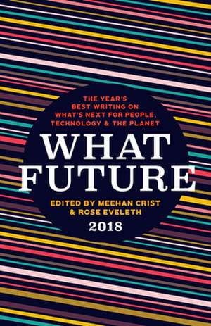 What Future 2018 de Meehan Crist