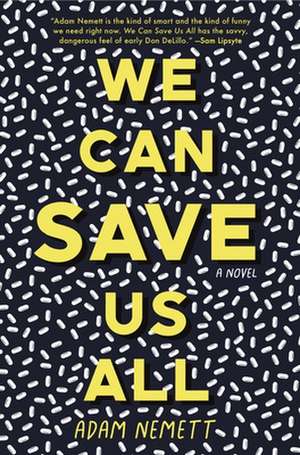 We Can Save Us All de Nemett, Adam