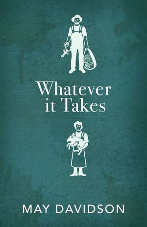 Whatever It Takes de May Davidson