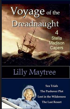 Voyage of the Dreadnaught de Lilly Maytree