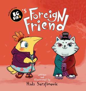 BG Bird's Foreign Friend de Nada Serafimovic