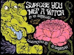 Suppose You Met a Witch de Ian Serraillier