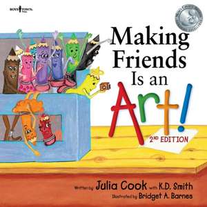 Making Friends Is an Art, 2nd Edition de Julia Cook