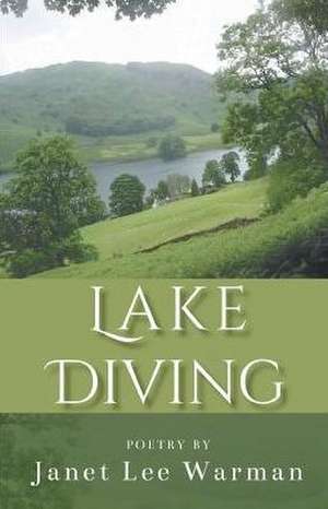 Lake Diving de Janet Lee Warman