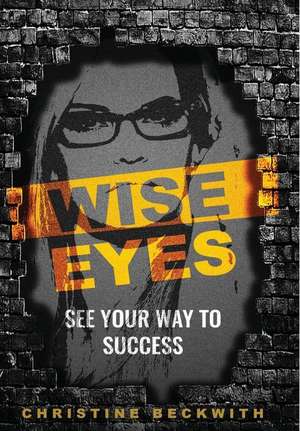 Wise Eyes de Christine Beckwith