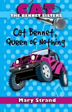 Cat Bennet, Queen of Nothing de Mary Strand