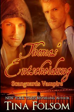 Thomas' Entscheidung de Tina Folsom