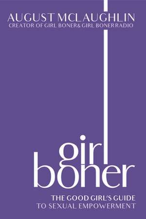 Girl Boner de McLaughlin, August