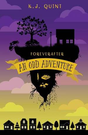 Foreverafter de K. J. Quint