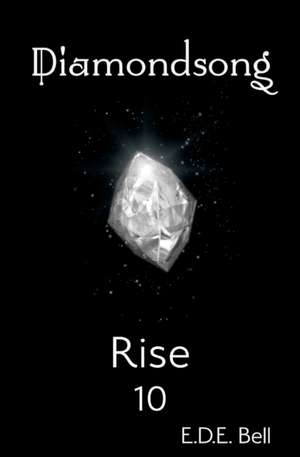 Rise de E D E Bell