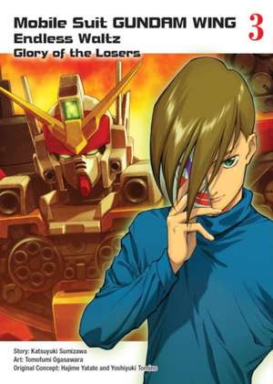 Mobile Suit Gundam WING 3: The Glory of Losers de Katsuyuki Sumizawa