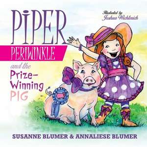 PIPER PERIWINKLE & THE PRIZE-W de Susanne Blumer