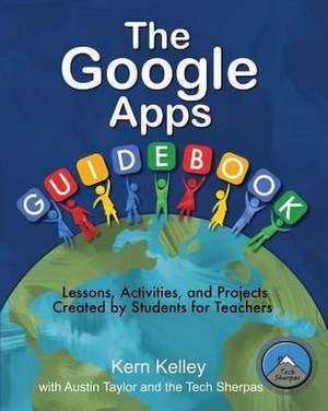 The Google Apps Guidebook de Kern Kelley