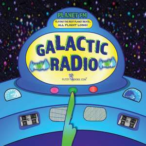 Galactic Radio: A Wacky Onomatopoeia Book (Includes Guessing Game) de Flitzy Books Com