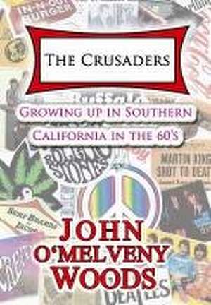 The Crusaders de John O'Melveny Woods