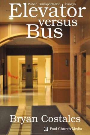 Costales, B: Elevator Versus Bus