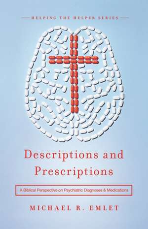 Descriptions and Prescriptions de Michael R Emlet