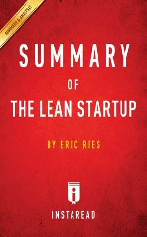 Summary of The Lean Startup de Instaread Summaries