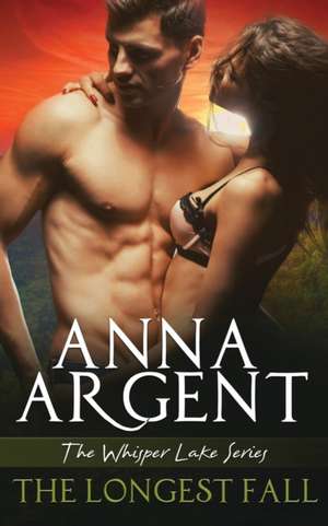 The Longest Fall de Anna Argent