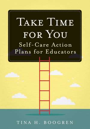 Take Time for You de Tina H Boogren